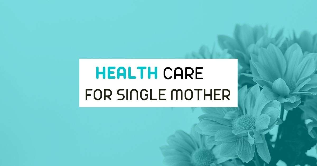 Benefits Of Having Health Care From Home For Single Mother