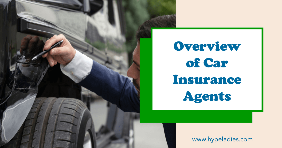 Overview of Car Insurance Agents
