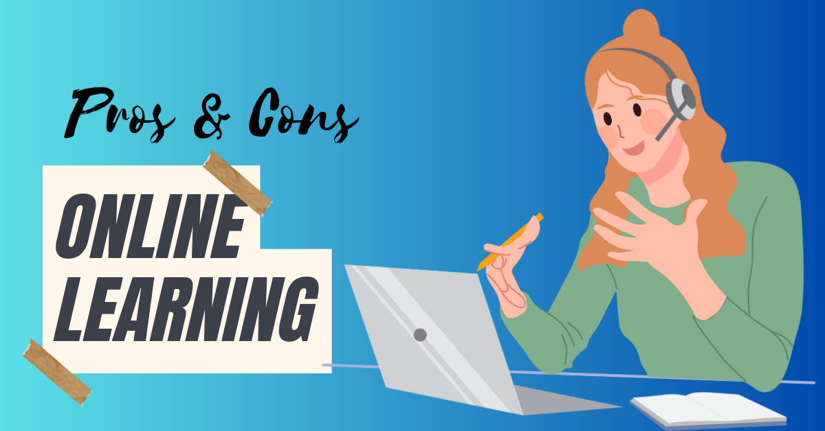 Pros and Cons of Online Learning