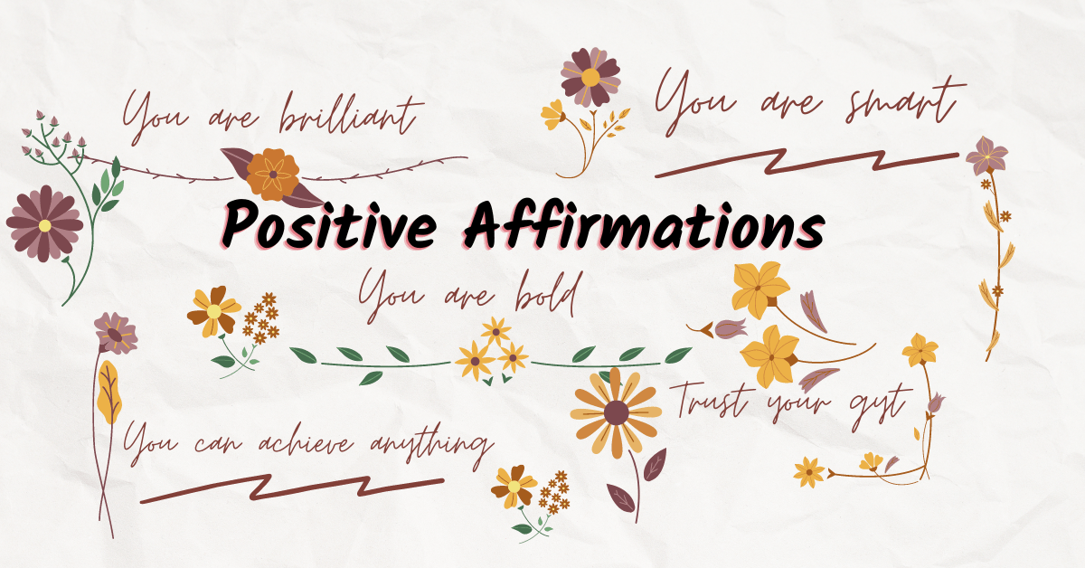 Empower Your Daughter With 60 Positive Affirmations