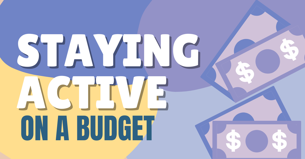 Staying Active on a Budget