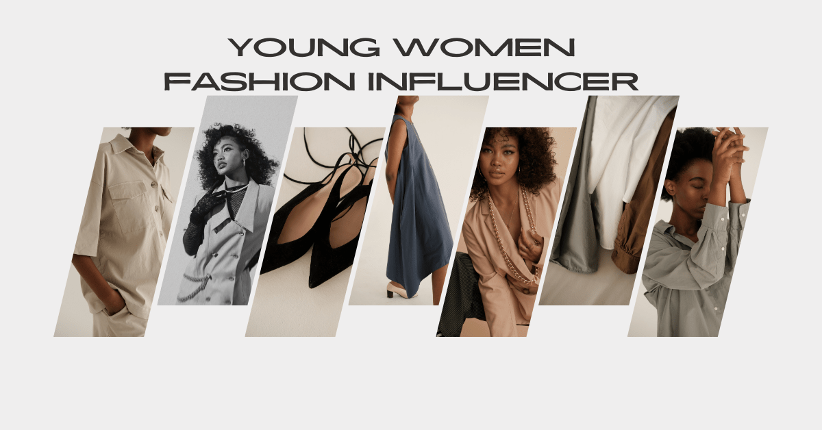 Young Women Fashion Influencer