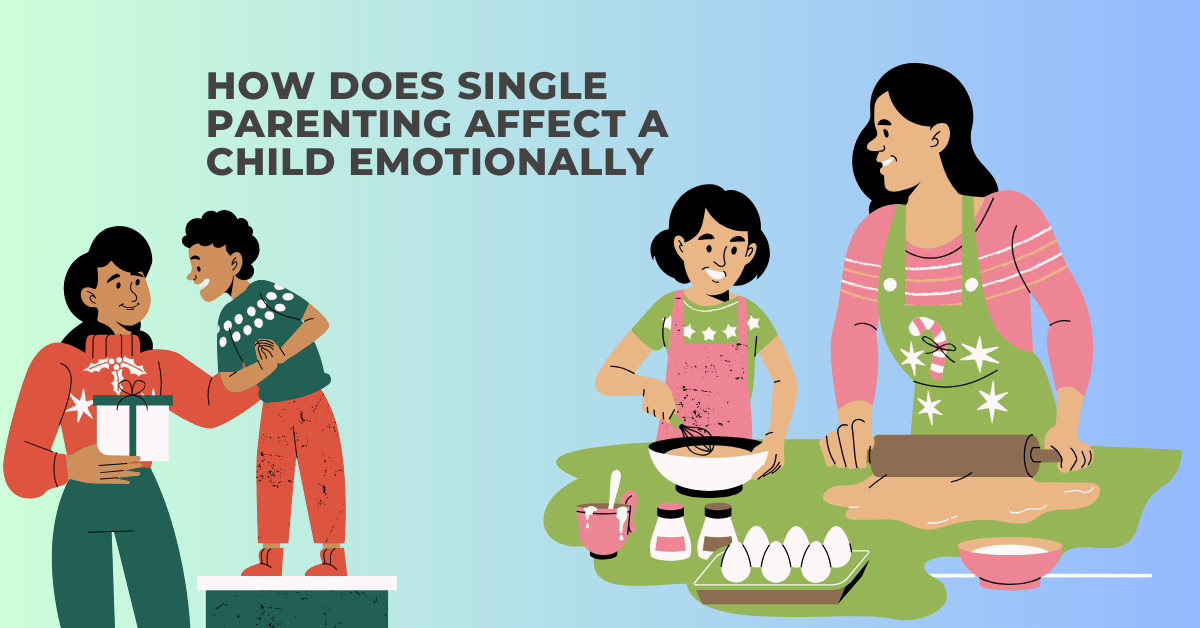 How Does Single Parenting Affect a Child Emotionally