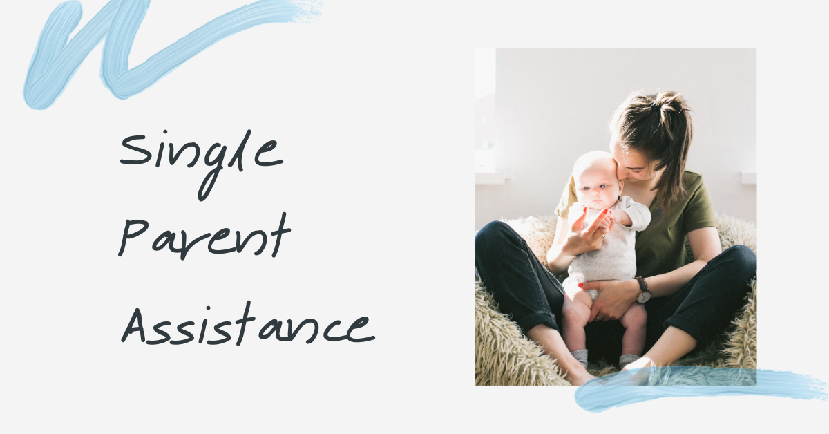 Single Parent Assistance