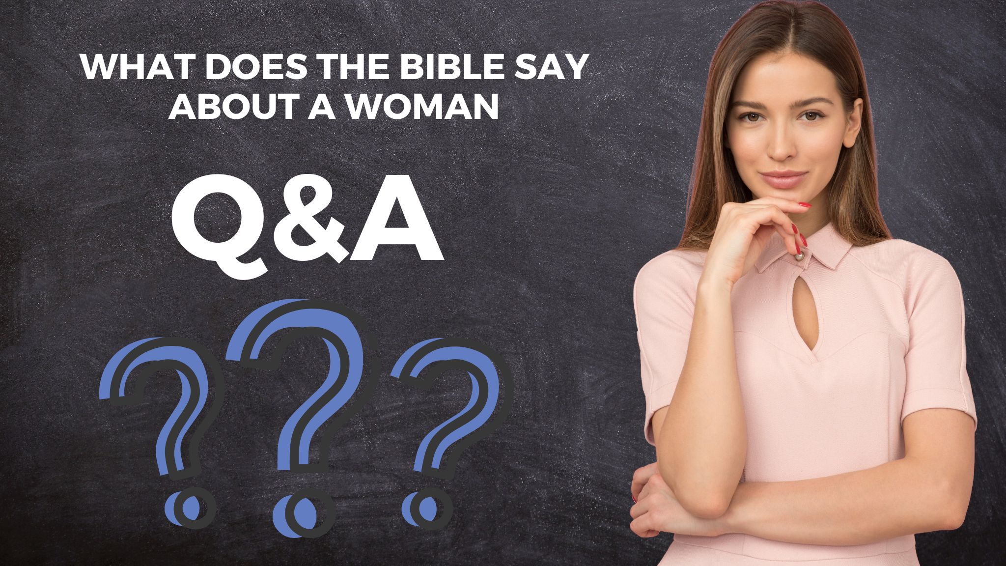 what does bible say about a woman