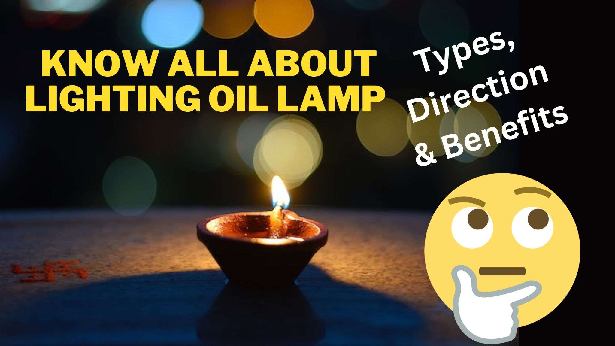Facts and Benefits of Lighting Oil Lamp in Diwali for House Wife