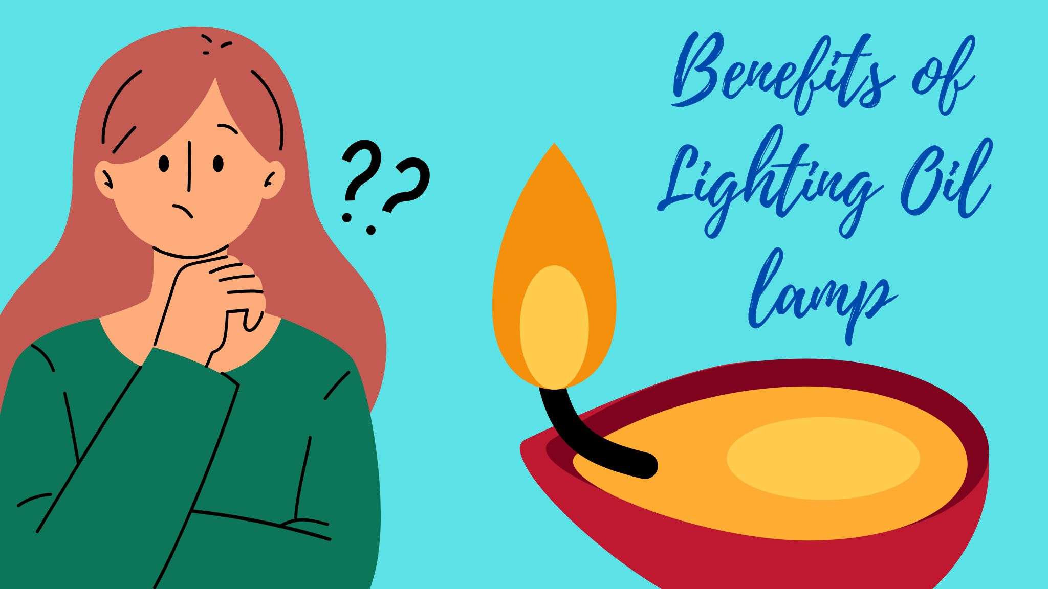 Benefits of Lighting Oil Lamp As a married woman