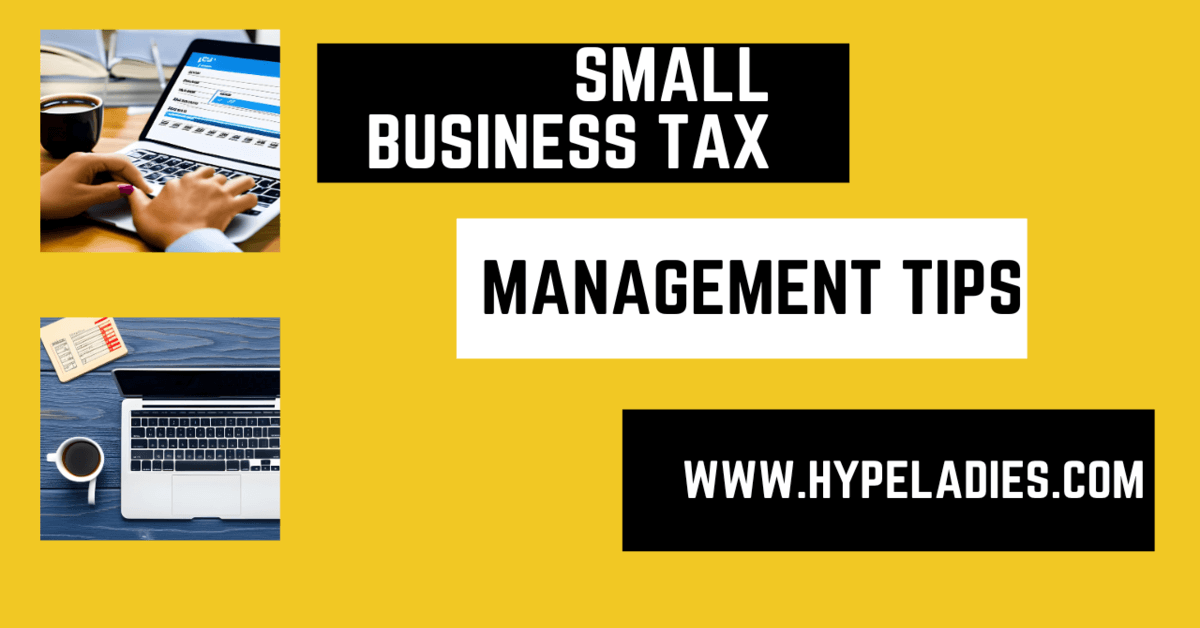 Small business tax management tips
