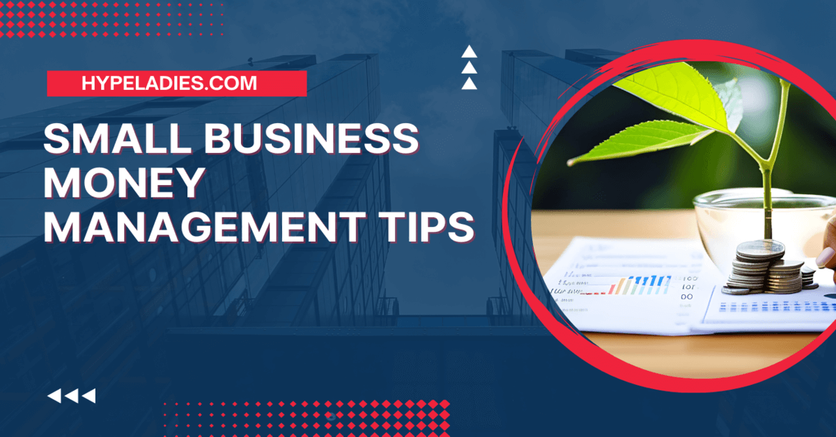small business money management tips