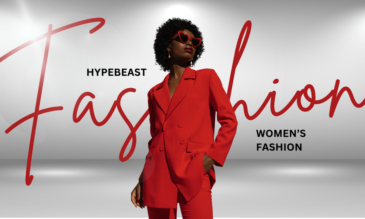 Hypebeast Women Style