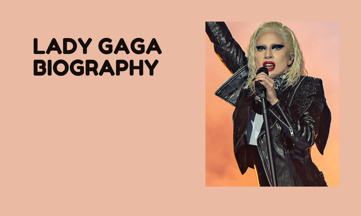 Lady Gaga Biography