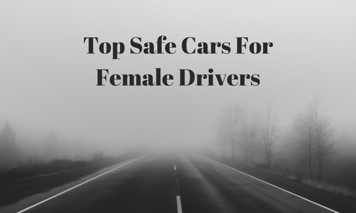 Top Safe Cars For Female Drivers