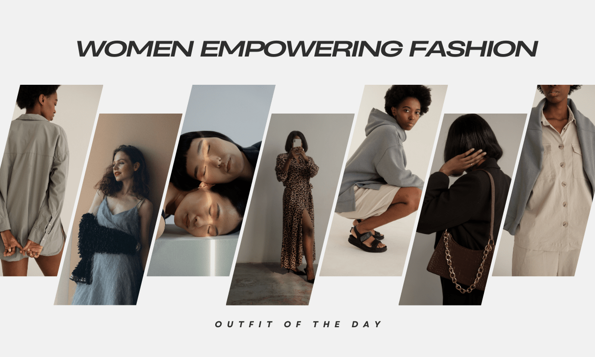 Women Empowering Fashion