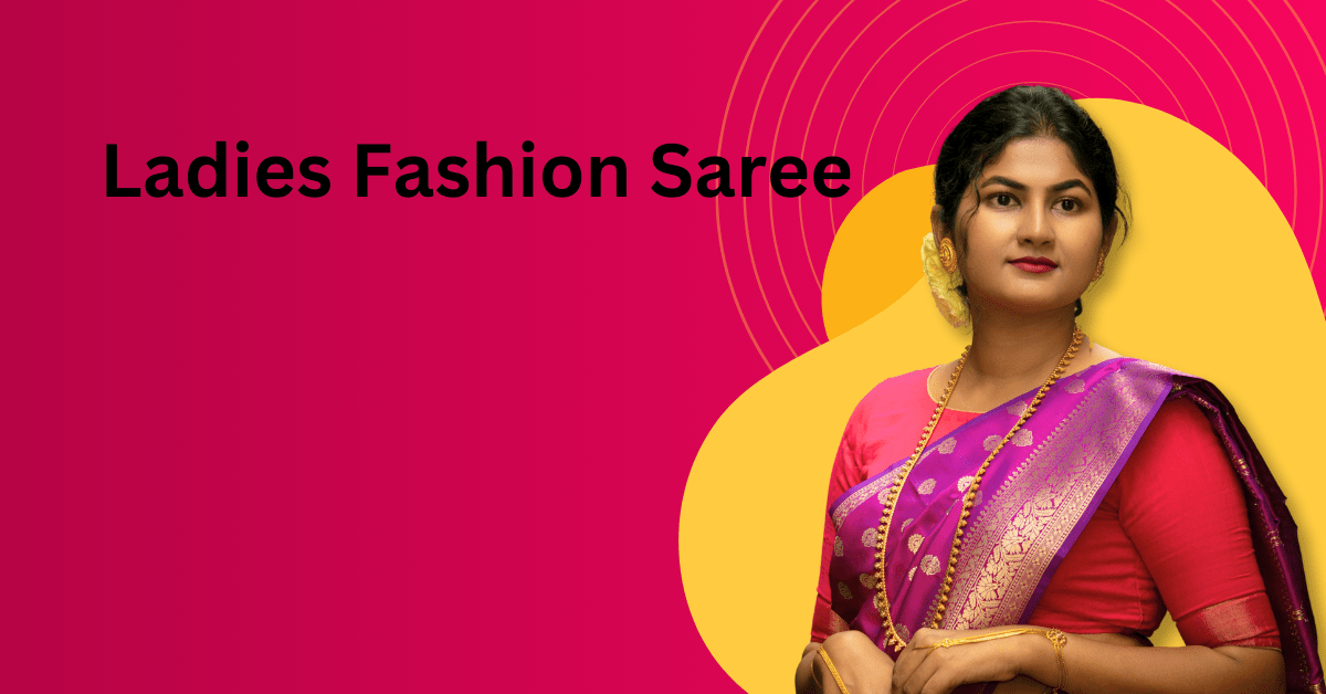 Ladies Fashion Saree