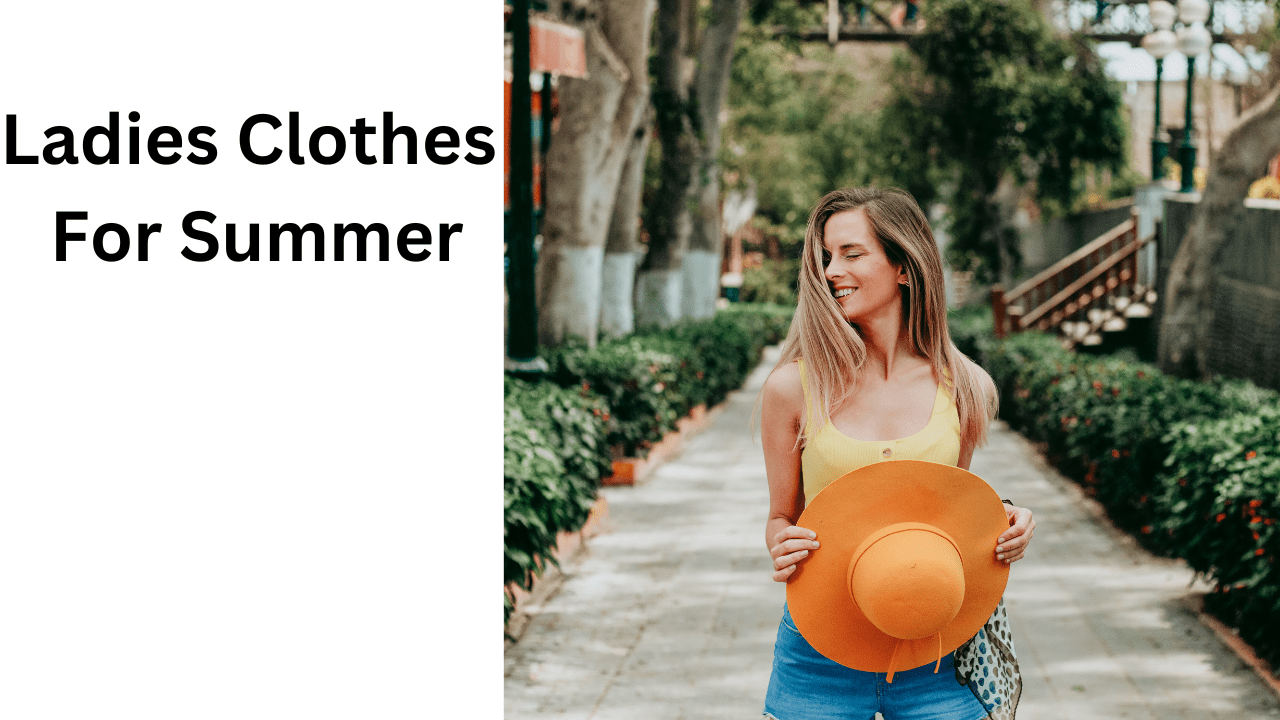 Ladies Clothes For Summer