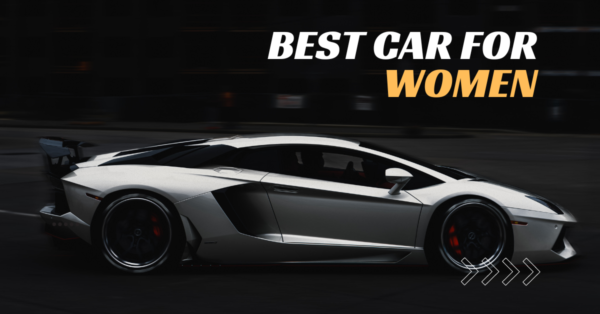 Best Car for Middle Age Woman