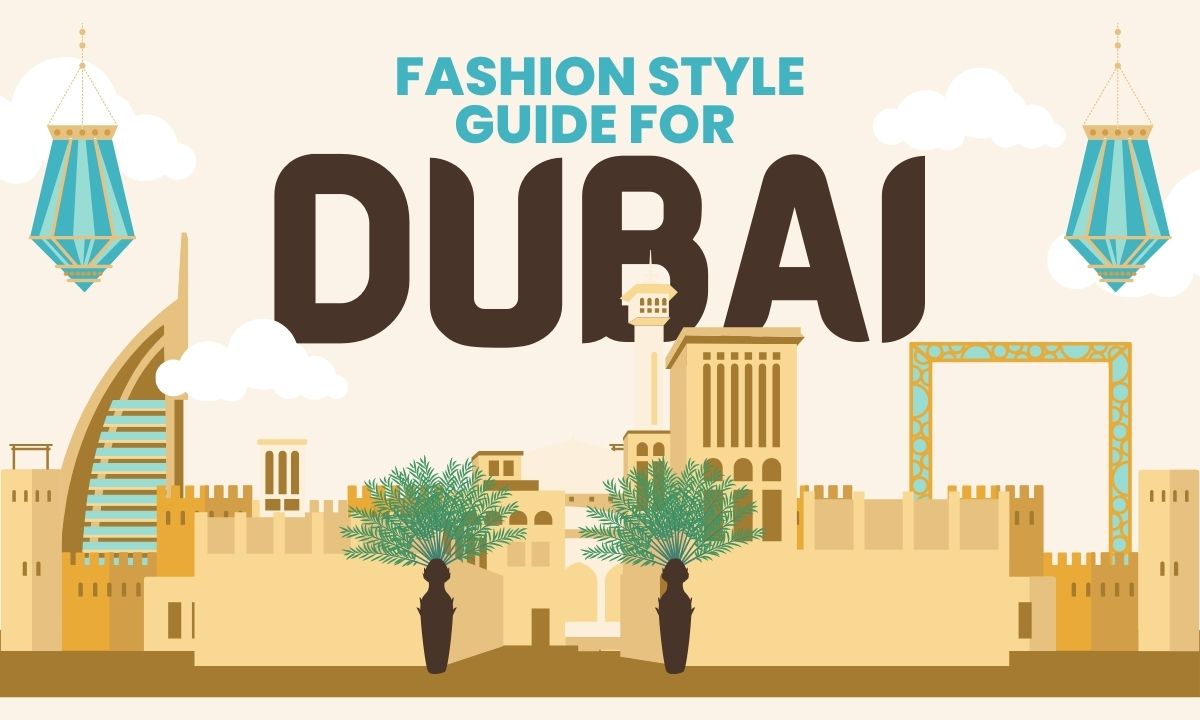 Fashion Style Guide for Dubai