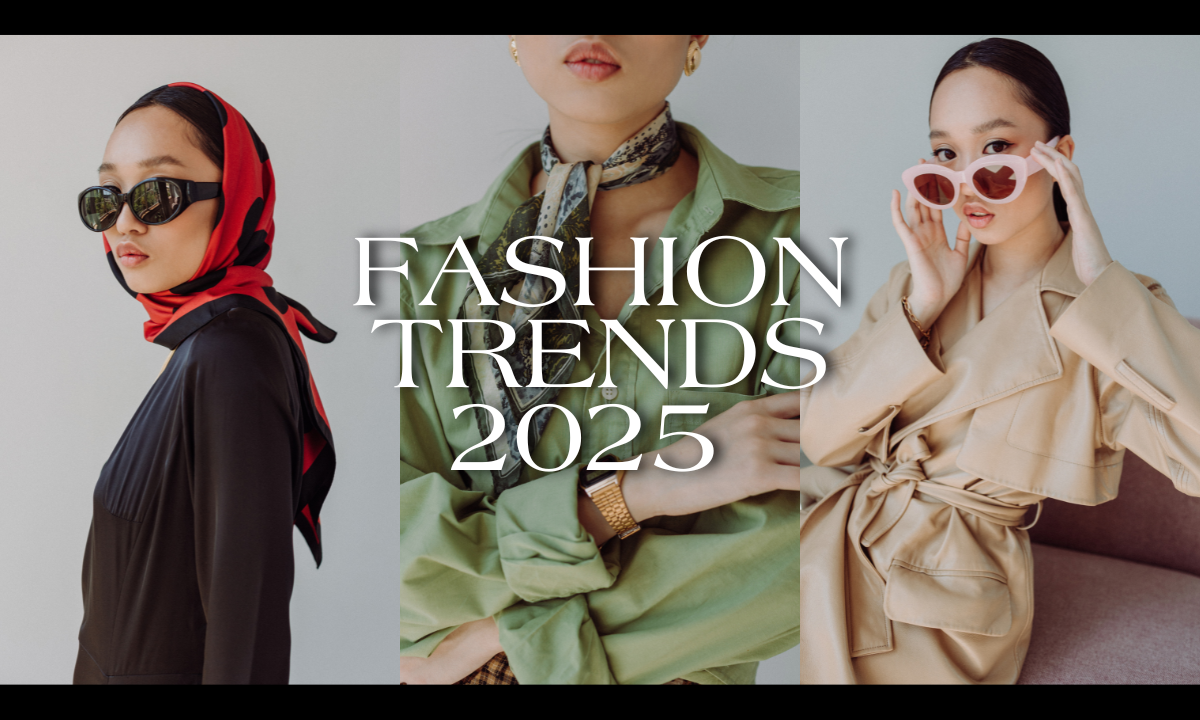 Fashion trends 2025