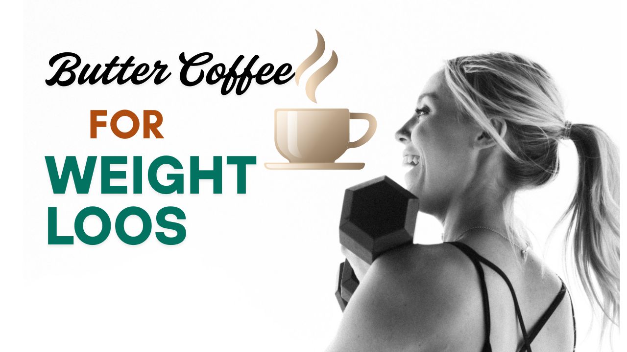 Butter Coffee for Weight Loss Over 40